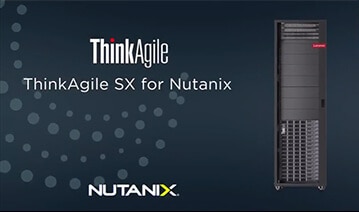 ThinkAgile SX for Nutanix Video
